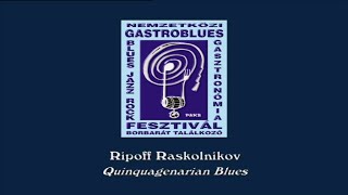 Ripoff Raskolnikov  Quinquagenarian Blues [upl. by Ilat]