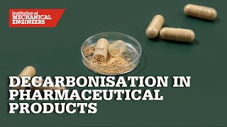 A Case Study in Approaches to Achieve Decarbonisation in the Manufacture of Pharmaceutical Products [upl. by Asirehc552]