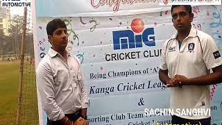 Heres Sachin Sanghvi and Mumbai Coach Amit Danis take on MIGs recent success in Kanga League 18 [upl. by Helene]