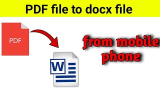 how to convert PDF file to docx file from mobile [upl. by Arriat]