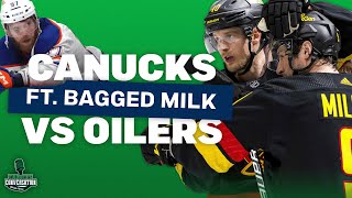 How do the Canucks and Oilers stack up heading into the regular season ft Bagged Milk [upl. by Cicero]