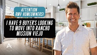 Rancho Mission Viejo Homeowners I have a buyer Lets see if they are a good fit [upl. by Alejna]