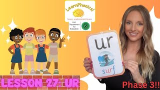 Learn the UR sound Phonics for kids  reading practice Lesson 26 [upl. by Eelimaj]