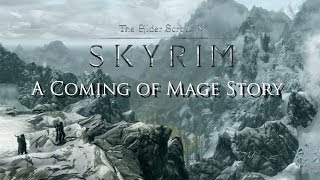 Lets Play Skyrim A Coming of Mage Story Trailer [upl. by West]