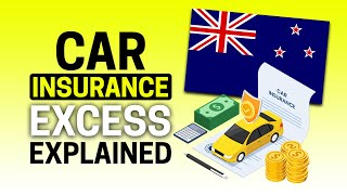 Car Insurance Excess Explained in New Zealand 🚗 [upl. by Airamat736]