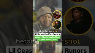 Lil Cease Clears Rumors That Biggie’s Song Who Shot Ya Was About 2Pac [upl. by Nare]