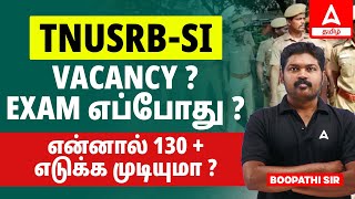 TNUSRB SI 2024 Notification  Exam எப்போது  TNUSRB Latest News Today [upl. by Adiaroz]