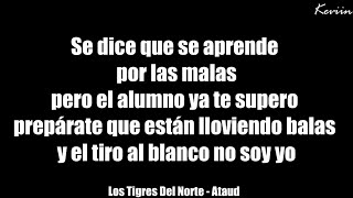 Letra Ataud  Los Tigres Del Norte [upl. by Ennaihs]