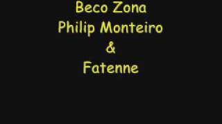 Beco Zona  Philip Monteiro amp Fatenne [upl. by Noissap992]