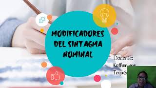 MODIFICADORES DEL SINTAGMA NOMINAL [upl. by Nirat]