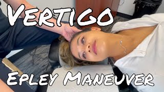 Vertigo  Epley Maneuver  Benign Paroxysmal Positional Vertigo BPPV [upl. by Remmos387]