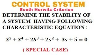 15 Routh Hurwitz Criterion in Control System Example [upl. by Noyrb]