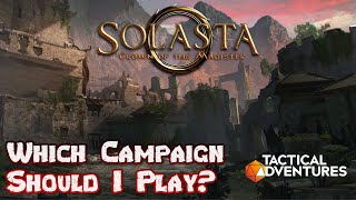 The Ultimate Solasta COTM Gameplay Guide for 2023  Which Campaign Should I Play [upl. by Dleifniw305]