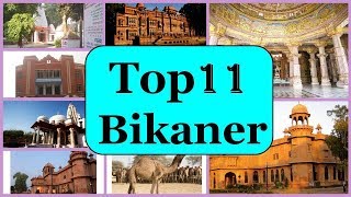 Bikaner Tourism  Famous 11 Places to Visit in Bikaner Tour [upl. by Arries]