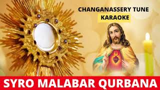 14 VISWASSIKALE KELPPIN CHANGANASSERY QURBANA TUNE KARAOKE [upl. by Poliard]