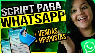 Como Abordar Um Cliente Pelo WhatsApp Script de Vendas Passo a Passo [upl. by Imaj771]