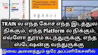 TRAIN COACH POSTION TRAIN PLATFORM TRAIN TRAVEL PERCENTAGE ALL IN ONE APPLICATION IN TAMILOTB [upl. by Sidonius213]