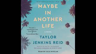 Maybe in Another Life By Taylor Jenkins Reid  Audiobooks [upl. by Eelynnhoj]