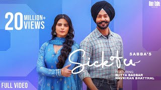 Sick Of U Official Video  Sabba  ft Jasmeen Akhtar  Punjabi Songs 2022 [upl. by Goeger]