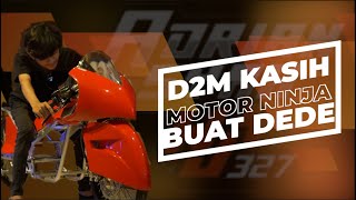 D2M Kasih Motor Ninja Khusus buat Dede adriansyahwijaya adriansyah327 [upl. by Bremen660]