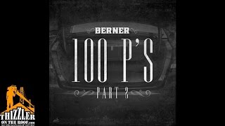 Berner  100 Ps Part 2 Thizzlercom [upl. by Renato]