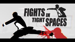 Fights in Tight Spaces 方寸死鬥 特工難度 [upl. by Latrena]