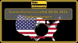 Sonnenfinsternis USA 08042024  Anreise und erster Test [upl. by Demeter]