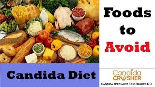 Candida Foods To Avoid Foods You Should Avoid With Candida Diet  Ask Eric Bakker [upl. by Idnarb766]