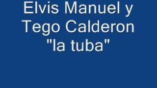 Elvis Manuel y Tego Calderon [upl. by Callista]