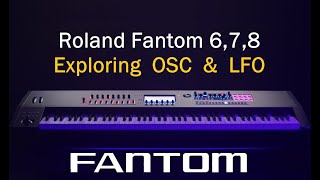 Roland Fantom LFO amp Oscillator [upl. by Anividul]