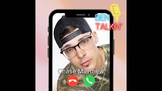 Ben Talkin with Chase Matthew [upl. by Guinn]