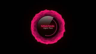 Raffaele Petralia  Higher Place Original Mix Progressive Dreamers [upl. by Tedda786]