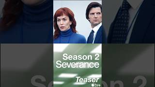 SEVERANCE SEASON 2 TRAILER amp RELEASE DATE ANNOUNCEMENT shorts [upl. by Feld]