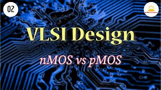 nMOS vs pMOS  VLSI Design  Semiconductor  gate ugcnet [upl. by Blanka275]