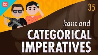 Kant amp Categorical Imperatives Crash Course Philosophy 35 [upl. by Twedy]