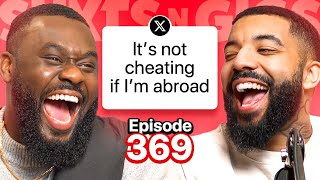 WORST EXCUSES FOR CHEATING  EP 369  ShxtsNGigs Podcast [upl. by Assirrec469]