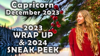 Capricorn December 2023  2024 SNEAK PEEK amp 2023 WRAP UP Astrology Horoscope Forecast [upl. by Nacim212]