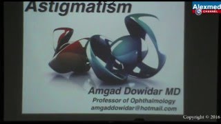 Dr Amgad Dowidar  Astigmatism [upl. by Savory30]