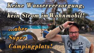 Kein Wasser kein Strom im WohnmobilSuper Campingplatz [upl. by Eetnahs348]