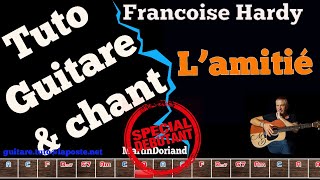 Tuto Guitare chant Débutant inter Françoise Hardy Lamitié [upl. by Asiulairam707]