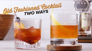 How To Make An Old Fashioned Two Ways  Classic Cocktail Series [upl. by Yadnus]