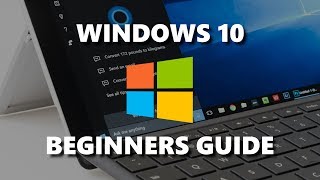 Windows 10 Beginners Guide [upl. by Adaiha]