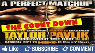 KELLY PAVLIK VS JERMAIN TAYLOR I EPIC COUNTDOWN MUST WATCH [upl. by Ardnoik]