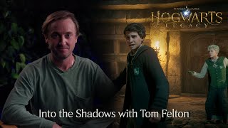 Hogwarts Legacy  Into the Shadows with Tom Felton [upl. by Aniaz]