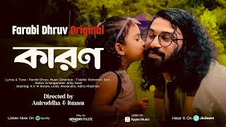 Farabi Dhruv  Karon  Official Music Video [upl. by Acihsay]