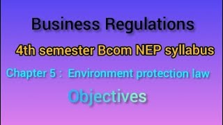 Objectives of Environment protection Act 1986 bcom Business Regulations✨ [upl. by Adrahc]