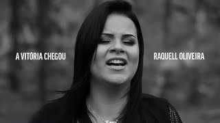 Raquell Oliveira A Vitória Chegou Official Music Video [upl. by Arianna]