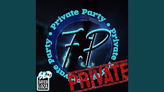 Private Party [upl. by Brote861]