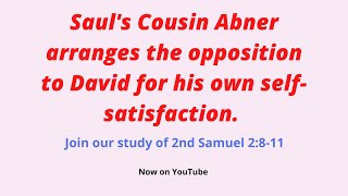 2 Samuel 2811  Israel Gets Two Kings Not What God Had in Mind [upl. by Engud]