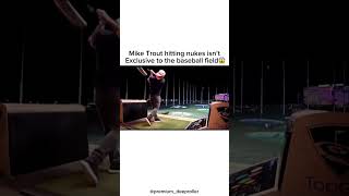 Mike Trout hitting nukes isn’t exclusive to the baseball field😱 mlb golf baseball topgolf sub [upl. by Paviour937]